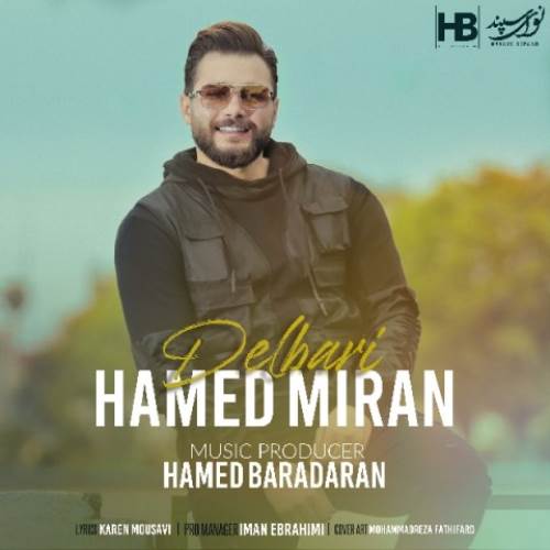 دانلود آهنگ جدید حامد میران به نام دلبری