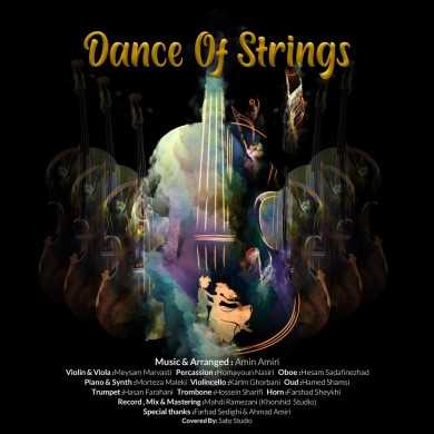 دانلود آهنگ بی کلام امین امیری با نام Dance of Strings